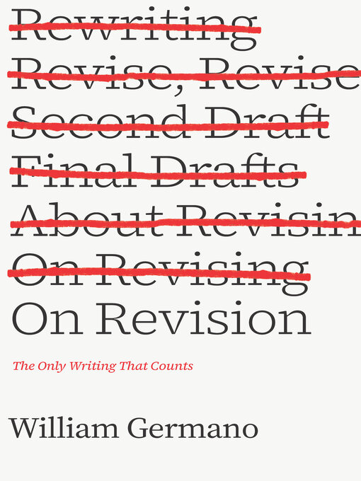 Title details for On Revision by William Germano - Available